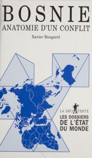 Bosnie : anatomie d'un conflit by Xavier Bougarel