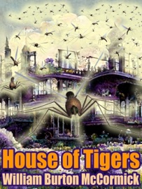 House of Tigers - William Burton McCormick