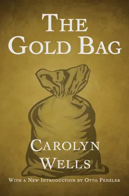 The Gold Bag by Carolyn Wells book