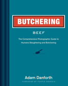 Butchering Beef - Adam Danforth & Temple Grandin PhD