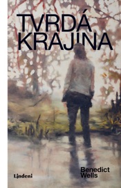 Tvrdá krajina - Benedict Wells