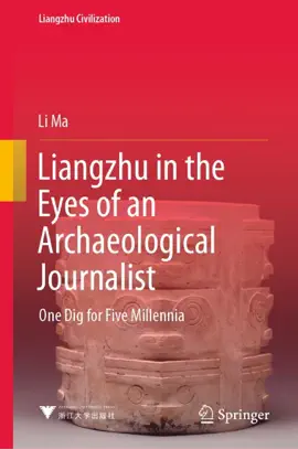 Read: Liangzhu in the Book Eyes of an Archaeological Journalist