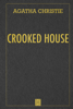 Crooked House - Agatha Christie