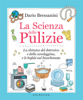 La Scienza delle Pulizie - Dario Bressanini