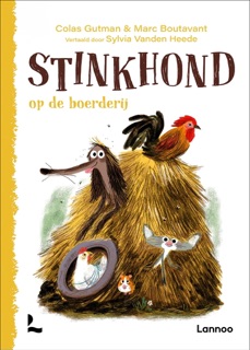 Stinkhond op de boerderij by Colas Gutman