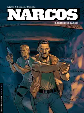 Read: Narcos - tome 3 - Book Mexico'n carne