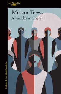 A voz das mulheres by Miriam Toews