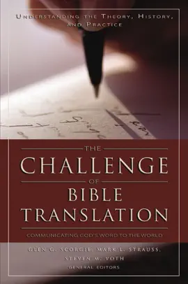 Read: The Challenge of Bible Translation Book