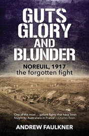 Guts Glory and Blunder - Andrew Faulkner