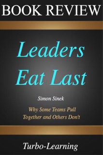 Leaders Eat Last by Turbo-Learning