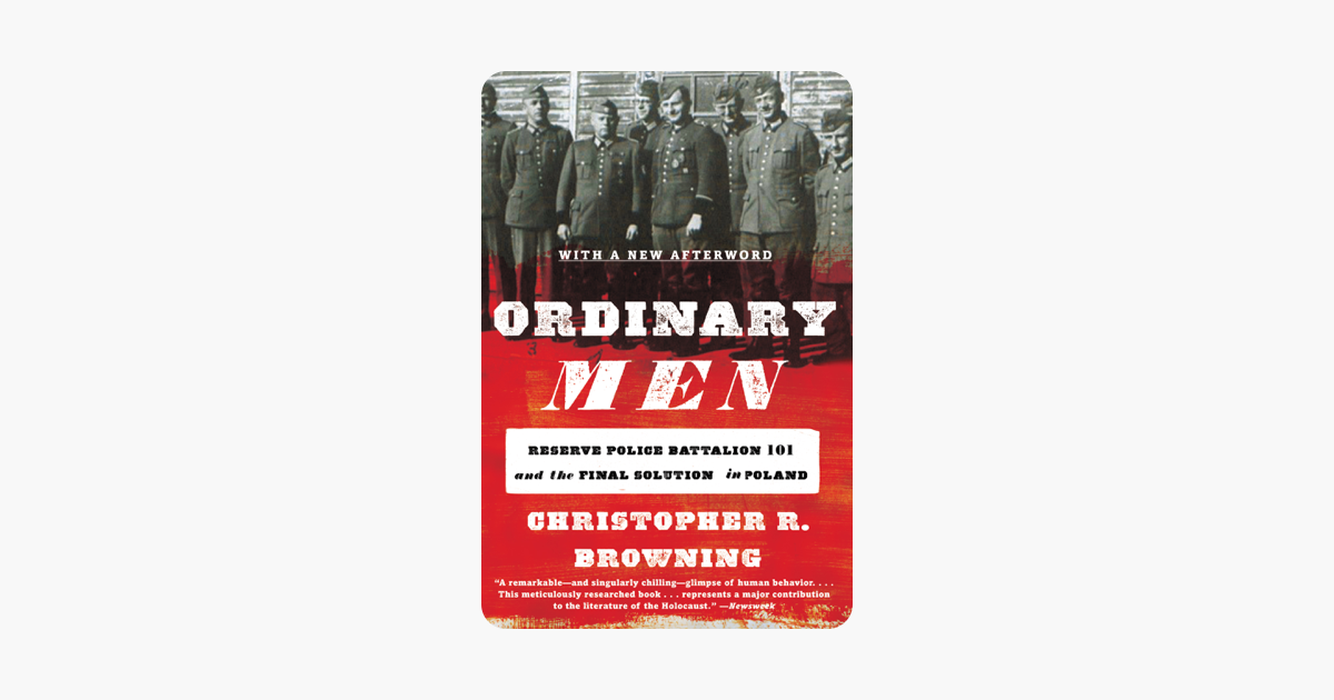 Ordinary Men - Christopher R. Browning Ordinary Men - Christopher R. Browning