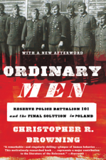 Ordinary Men - Christopher R. Browning Cover Art