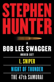 A Bob Lee Swagger eBook Boxed Set - Stephen Hunter