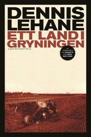 Ett land i gryningen - Dennis Lehane