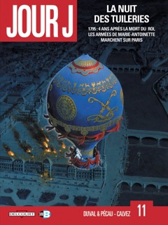 Jour J T11 by Jean-Pierre Pécau, Fred Duval, Fred Blanchard & Florent Calvez