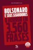 Bolsonaro e seus seguidores - Walter Barretto Jr.