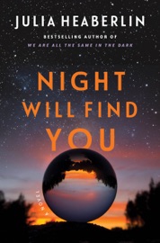 Book Night Will Find You - Julia Heaberlin