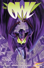 Project Superpowers: The Owl - J.T. Krul, Heubert Khan Michael & Alex Ross
