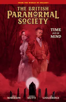 Read: British Paranormal Society: Time Book Out of Mind