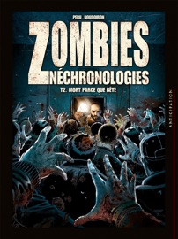 Zombies néchronologies T02 - Olivier Péru & Arnaud Boudoiron