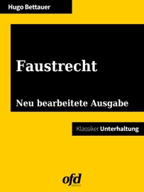 Faustrecht - Hugo Bettauer & ofd edition