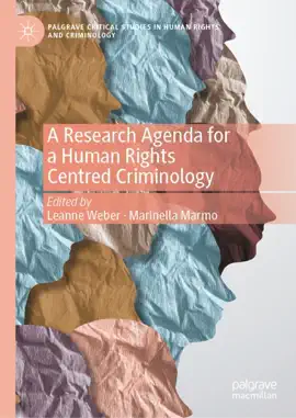 Read: A Research Agenda for a Human Rights Centred Book Criminology