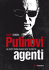 Putinovi agenti - Ondřej Kundra