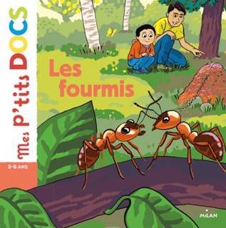 Les fourmis by Stéphanie Ledu & Anne Rouquette