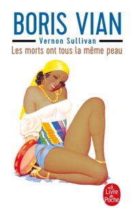 Les morts ont tous la même peau by Boris Vian