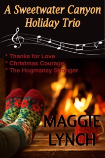 A Sweetwater Canyon Holiday Trio by Maggie Lynch