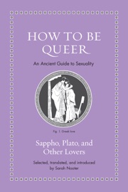 How to Be Queer - Sappho & Sarah Nooter
