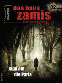 Das Haus Zamis 32 - Dario Vandis & Christian Montillon