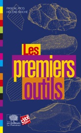 Les Premiers outils - Pascal Picq & Hélène Roche