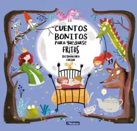 Read: Book Cuentos bonitos para quedarse fritos