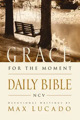 Read: Book NCV, Grace for the Moment Daily Bible