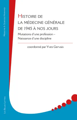 Read: Histoire Book de la médecine générale de 1945 à nos jours