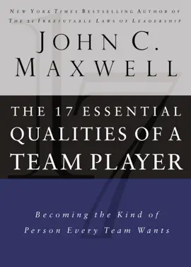 The 17 Essential Qualities of a Team Player
