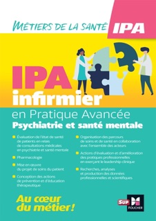 Infirmier en Pratique Avancée - IPA - Mention Psychiatrie et santé mentale by Anne Chassagnoux & Pierre-Yves Gaye