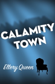 Calamity Town - Ellery Queen