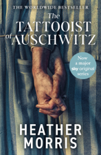 The Tattooist of Auschwitz - Heather Morris Cover Art