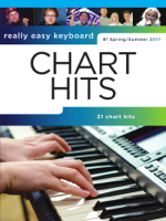 Wise Publications - Really Easy Keyboard: Chart Hits (Spring/Summer 2017) artwork