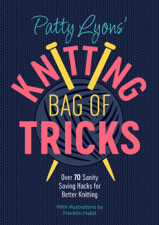 Patty Lyons' Knitting Bag of Tricks - Patty Lyons Cover Art