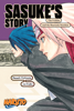 Naruto: Sasuke’s Story—The Uchiha and the Heavenly Stardust - Akira Higashiyama