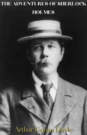 The Adventures of Sherlock Holmes - Sir Arthur Conan Doyle