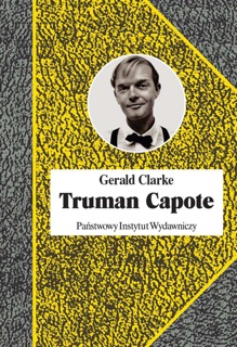 Truman Capote by Gerald Clarke