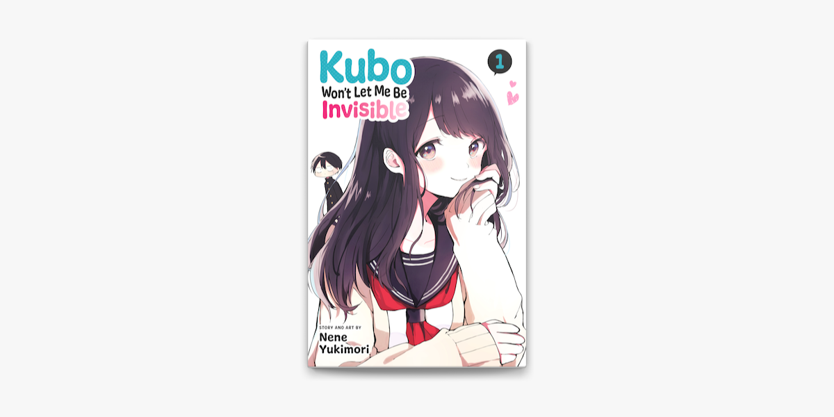 Kubo Won't Let Me Be Invisible, Vol. 6: Volume 6