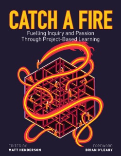 Catch a Fire by Matt Henderson, Theresa Armstrong, Dr. Eva Brown, Will Burton, Jonathan Dueck, Bonnie Ferguson-Baird, Keith Fulford, Tom Lake, Dave Law, Glenys MacLeod, Jacob Mans, Bonnie Powers, Laura Sims, Sid Williamson & Alex Wilson