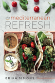 The Mediterranean Refresh - Erika Simons