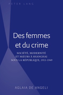 Des femmes et du crime by Aglaia De Angeli