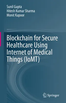 Read: Blockchain for Book Secure Healthcare Using Internet of Medical Things (IoMT)